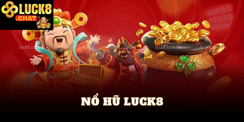 Nổ hủ Luck8 - Sử dụng tool có thực sự hiệu quả 2 Nổ hủ Luck8 - Sử dụng tool có thực sự hiệu quả
